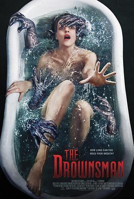 水鬼 The Drownsman (2014) - 毒蛇电影