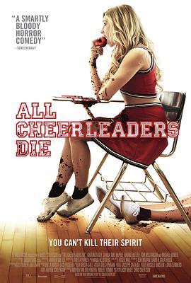 拉拉队员都死了 All Cheerleaders Die (2013) - 毒蛇电影