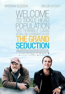 伟大诱惑 The Grand Seduction (2013) - 毒蛇电影