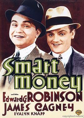 挥金如土 Smart Money (1931) - 毒蛇电影