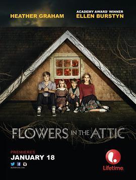 阁楼里的花 Flowers in the Attic (2014) - 毒蛇电影