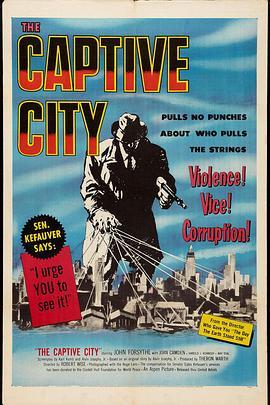 死里逃生 The Captive City (1952) - 毒蛇电影