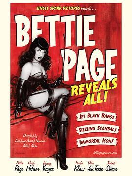 贝蒂佩吉的一切 Bettie Page Reveals All (2012) - 毒蛇电影