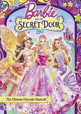 芭比之神秘之门 Barbie and The Secret Door (2014) - 毒蛇电影