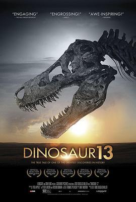 恐龙十三号 Dinosaur 13 (2014) - 毒蛇电影