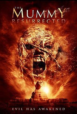 木乃伊复活 The Mummy Resurrected (2014) - 毒蛇电影