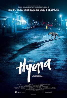 鬣狗警察 Hyena (2014) - 毒蛇电影