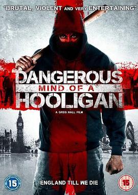 Dangerous Mind of a Hooligan  (2014) - 毒蛇电影