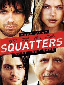 蜷伏 Squatters (2014) - 毒蛇电影