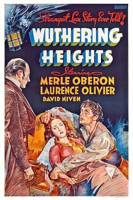 呼啸山庄 Wuthering Heights (1939) - 毒蛇电影