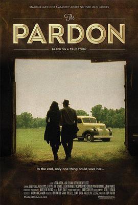 赦免 The Pardon (2013) - 毒蛇电影