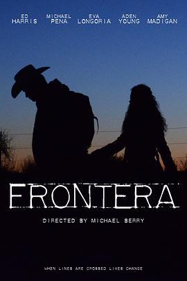 边境 Frontera (2014) - 毒蛇电影