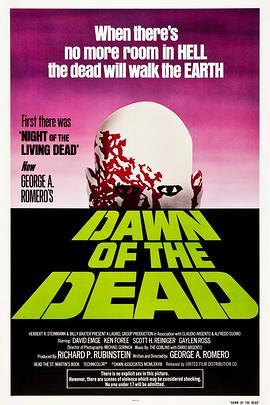 活死人黎明 Dawn of the Dead (1978) - 毒蛇电影