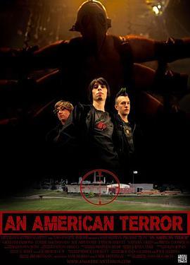 暗黑死神 An American Terror (2014) - 毒蛇电影