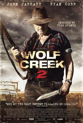 狼溪2 Wolf Creek 2 (2013) - 毒蛇电影