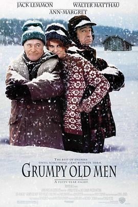 斗气老顽童 Grumpy Old Men (1993) - 毒蛇电影