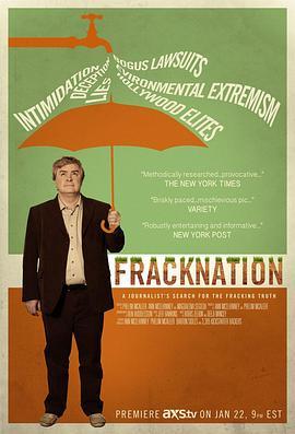 水力压裂国度 FrackNation (2013) - 毒蛇电影