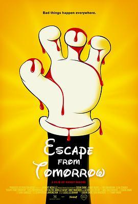 逃离未来 Escape from Tomorrow (2013) - 毒蛇电影