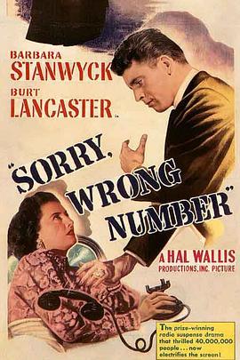 电话惊魂 Sorry, Wrong Number (1948) - 毒蛇电影