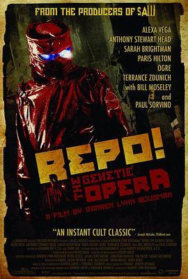 遗传学歌剧 Repo! The Genetic Opera (2008) - 毒蛇电影