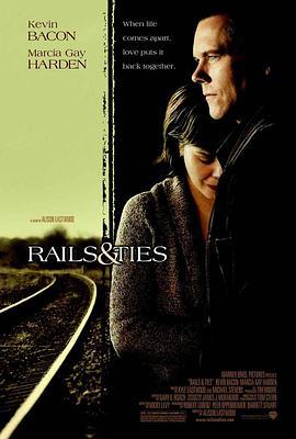 车祸情缘 Rails & Ties (2007) - 毒蛇电影