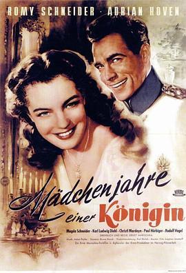 一个女王的少女时代 Mädchenjahre einer Königin (1954) - 毒蛇电影