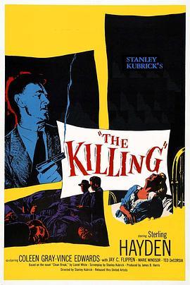 杀手 The Killing (1956) - 毒蛇电影