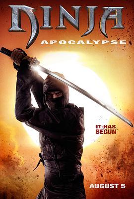 忍者启示录 Ninja Apocalypse (2014) - 毒蛇电影