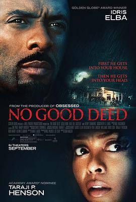 危险行为 No Good Deed (2014) - 毒蛇电影