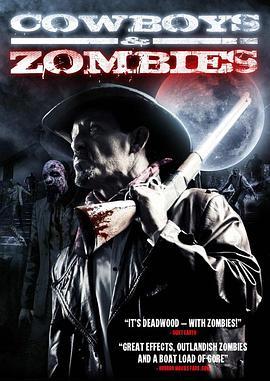 牛仔和僵尸 Cowboys and Zombies (2010) - 毒蛇电影