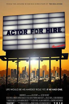 雇佣演员 Actor for Hire (2015) - 毒蛇电影