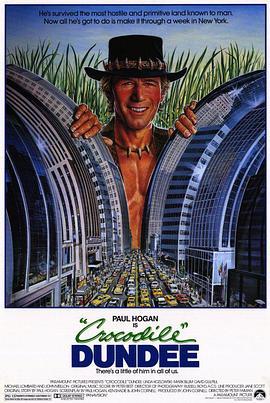 鳄鱼邓迪 Crocodile Dundee (1986) - 毒蛇电影