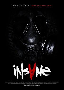 极度疯狂 Insane (2010) - 毒蛇电影