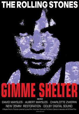 给我庇护 Gimme Shelter (1970) - 毒蛇电影