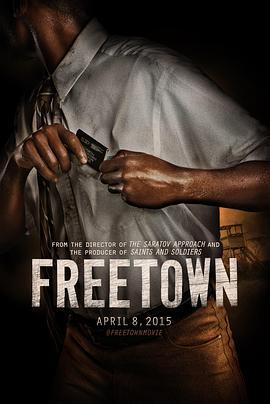 弗里敦 Freetown (2015) - 毒蛇电影