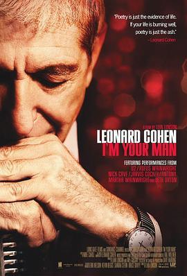 里奥纳德·科恩：我是你的男人 Leonard Cohen: I'm Your Man (2005) - 毒蛇电影