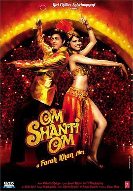 再生缘 Om Shanti Om (2007) - 毒蛇电影