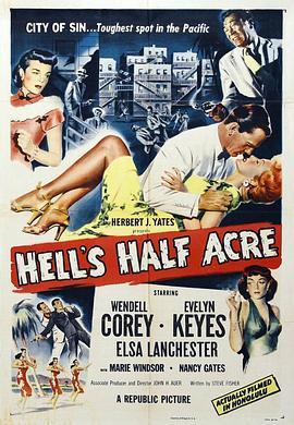 地狱半亩地 Hell's Half Acre (1954) - 毒蛇电影