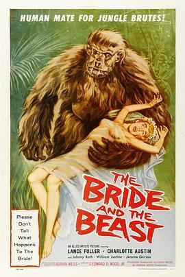 新娘与野兽 The Bride and the Beast (1958) - 毒蛇电影