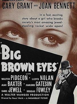 棕色大眼睛 Big Brown Eyes (1936) - 毒蛇电影