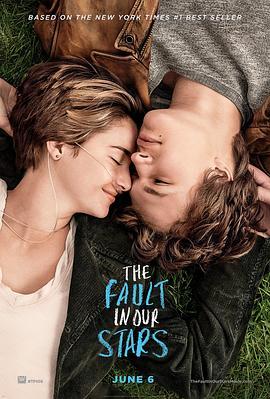 星运里的错 The Fault in Our Stars (2014) - 毒蛇电影