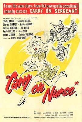 Carry On系列之护士也疯狂 Carry on Nurse (1959) - 毒蛇电影