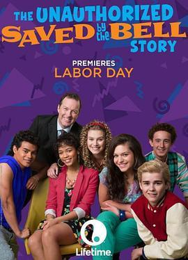 The Unauthorized Saved by the Bell Story  (2014) - 毒蛇电影