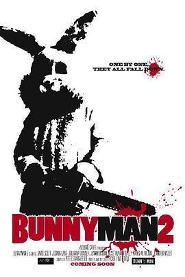 恶兔要你命2 The Bunnyman Massacre (2014) - 毒蛇电影