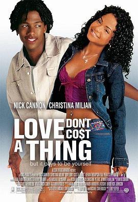 爱情非卖品 Love Don't Cost a Thing (2003) - 毒蛇电影