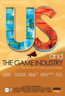 我们，及游戏产业 Us and the Game Industry (2013) - 毒蛇电影