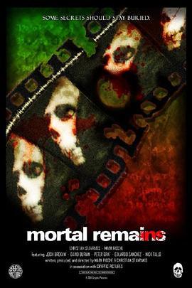 Mortal Remains  (2012) - 毒蛇电影