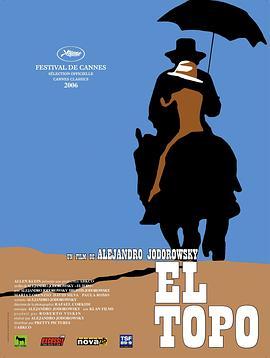 鼹鼠 El topo (1970) - 毒蛇电影