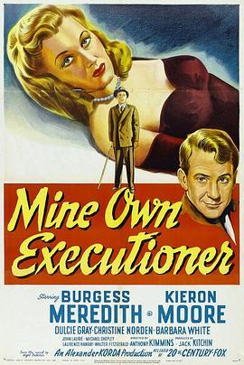 我自己的刽子手 Mine Own Executioner (1947) - 毒蛇电影