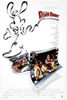 谁陷害了兔子罗杰 Who Framed Roger Rabbit (1988) - 毒蛇电影